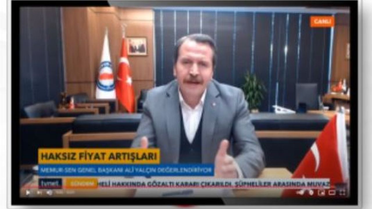 Memur-Sen Başkanı Ali Yalçın: Tüm kamu görevlileri için 400 TL seyyanen zam yapılmalı