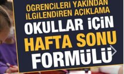 OKULLAR İÇİN HAFTA SONU FORMÜLÜ