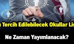 İl dışı tercih edilebilecek okullar listesi ne zaman yayımlanacak?