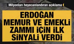 Asgari Ücret Sonrası ERDOĞAN'dan memur ve emekli zammı için İLK AÇIKLAMA!