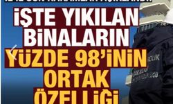 İşte depremde yıkılan binaların yüzde 98’inin ortak özelliği! İLLERE GÖRE HASARLI BİNA DURUMLARI